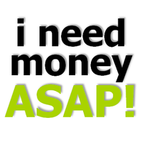 ineedmoneyASAP