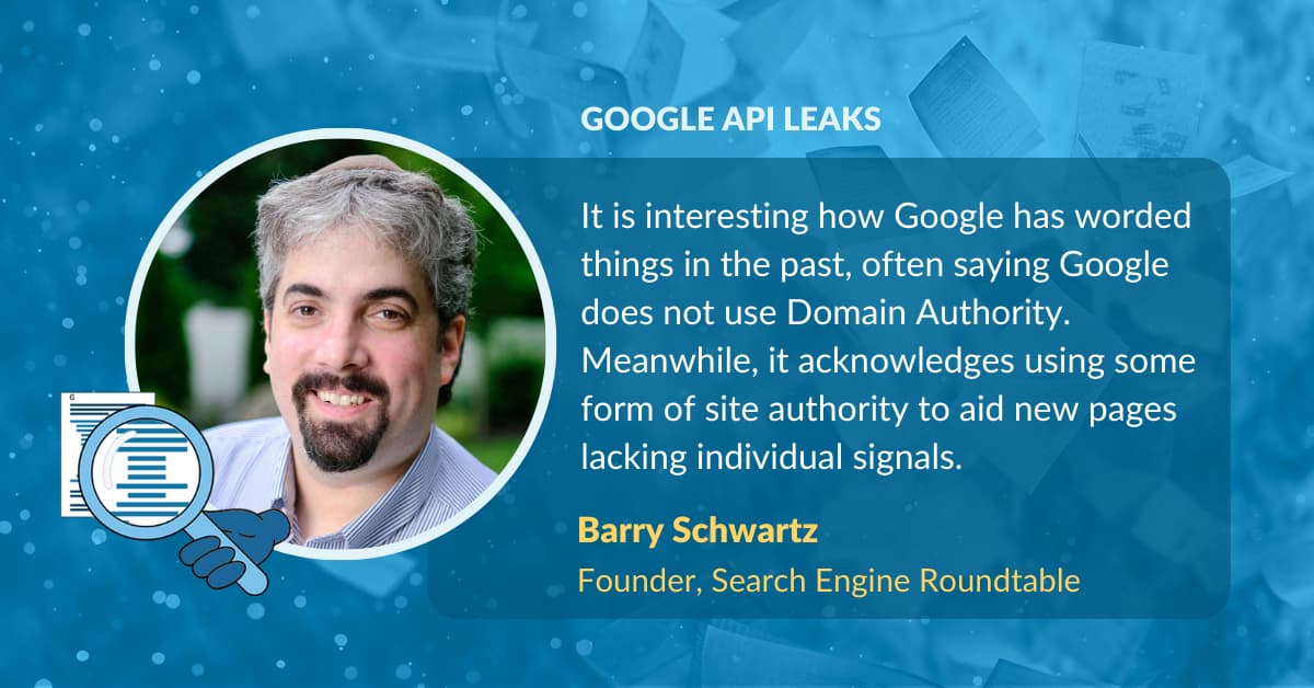 Barry Schwartz Google API leaks quote