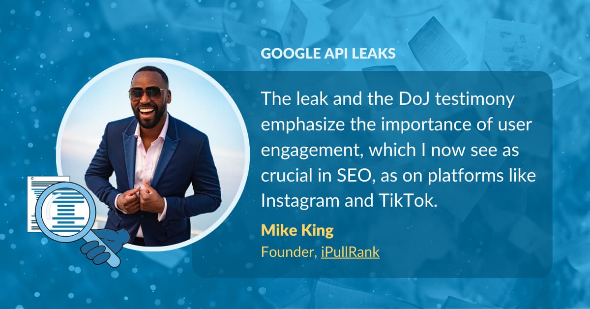 Mike King Google API leaks quote