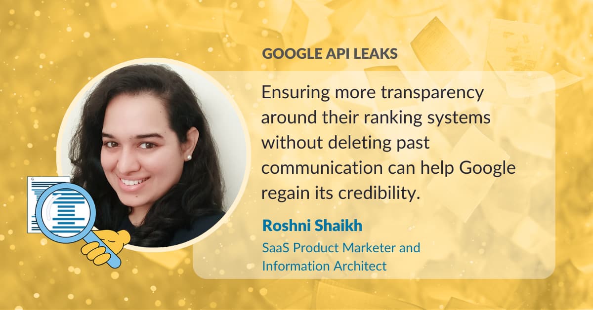 Roshni Shaikh Google API leaks quote