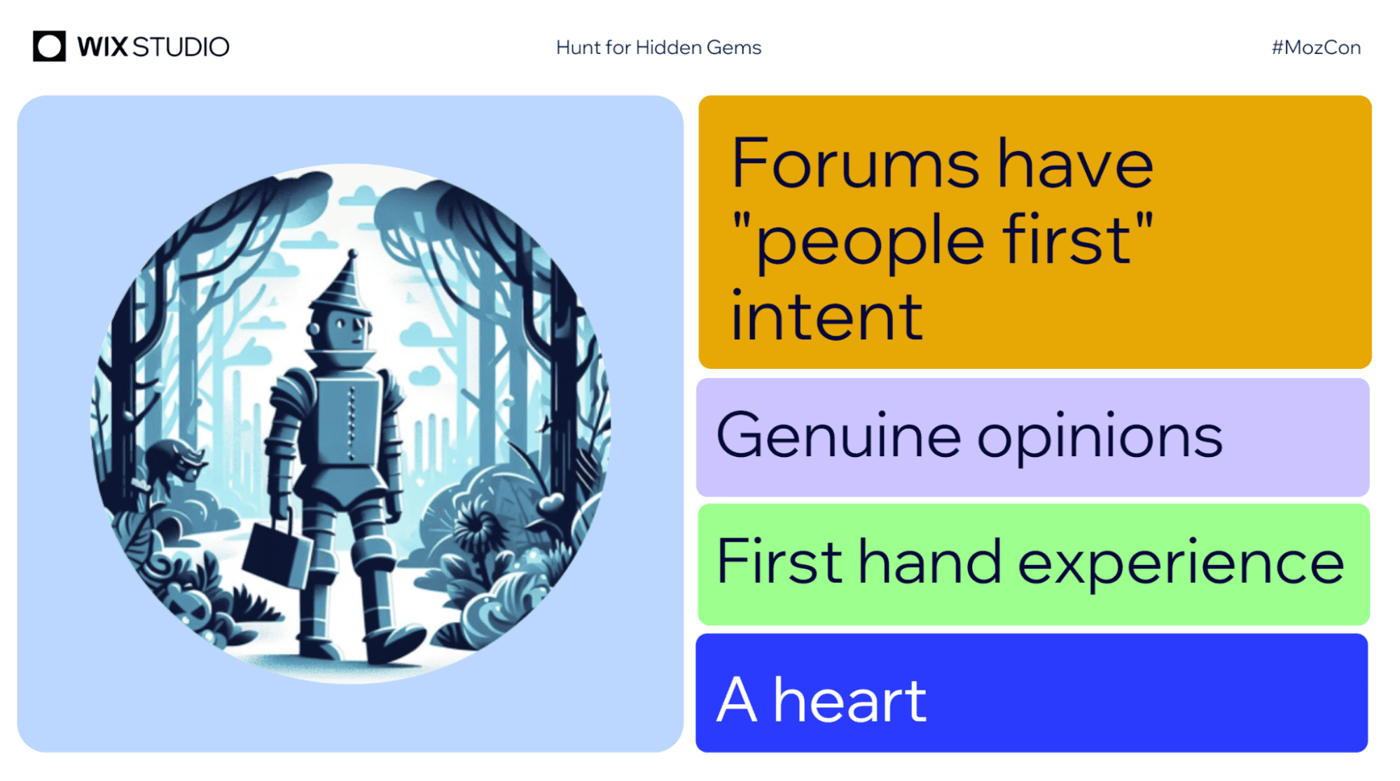 A slide notes that forums have a people-first intent and a heart, and showcase genuine opinions and first-hand experience.