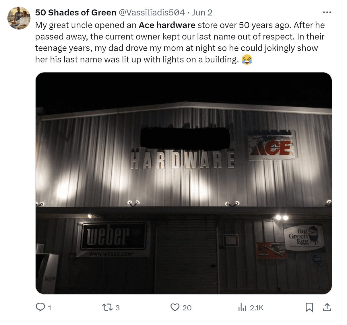 A tweet by 50 Shades of Green: "My great uncle opened an Ace hardware store over 50 years ago. After he passed away, the current owner kept our last name out of respect. In their teenage years, my dad drove my mom at night so he could jokingly show her his last name was lit up with lights on a building."
