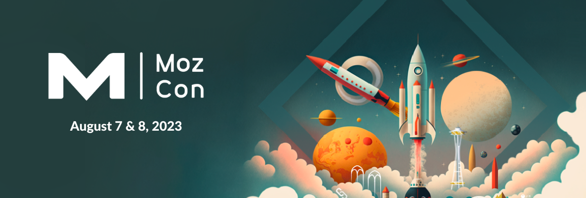 Unlocking the Future of Tomorrow: MozCon 2023 Day Two Recap