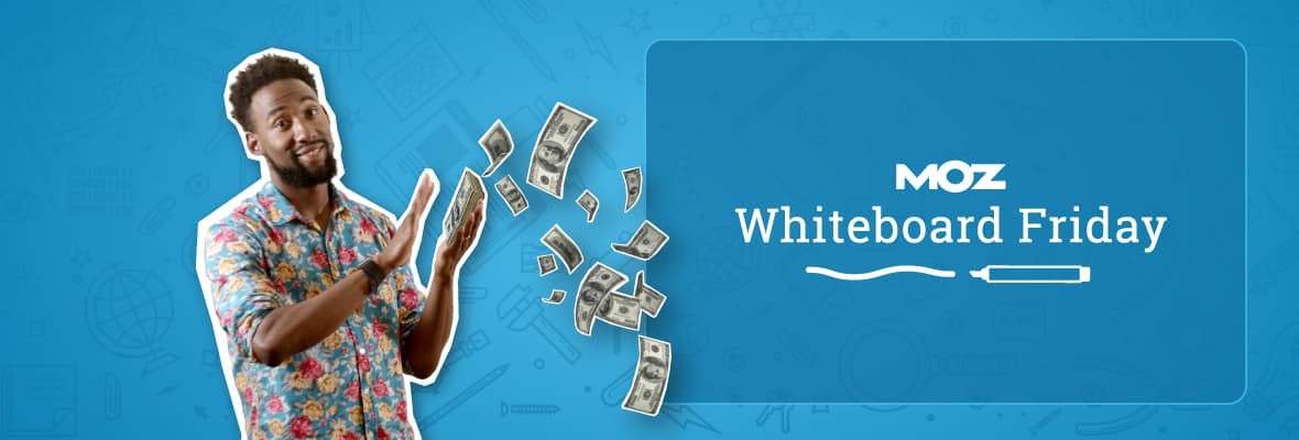A Content Engine that Drives Revenue — Whiteboard Friday