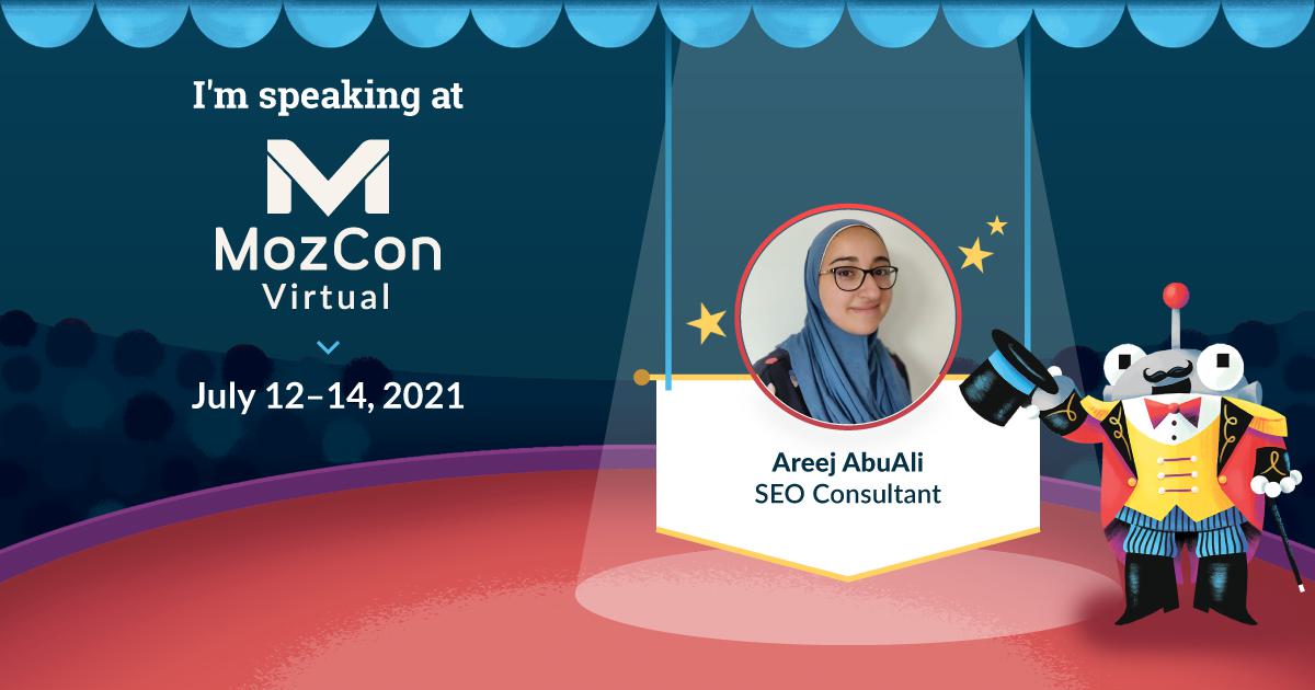 An illustration Ringmaster Roger in the MozCon Virtual big top tent spotlighting SEO Consultant Areej AbuAli.