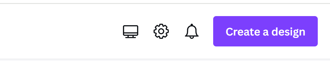 Screenshot showing the 'Create a design' button in Canva.
