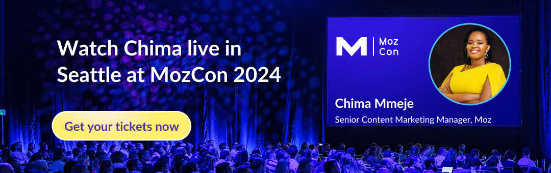 Watch Chima live in Seattle at MozCon 2024