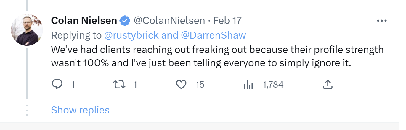 Colan Nielsen says his agency is telling concerned clients to ignore the Profile Strength feature.