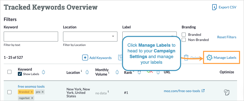 Click manage labels on the top right to manage all the labels in your Campaign.