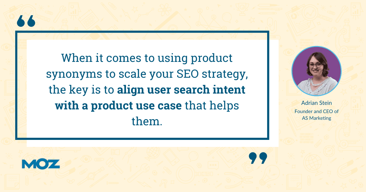 Using product synonyms Adriana Stein quote